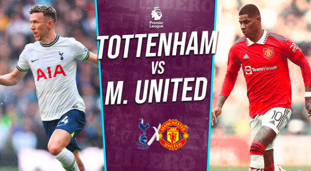 Se enfrentan Tottenham vs. Manchester United EN VIVO por Premier League