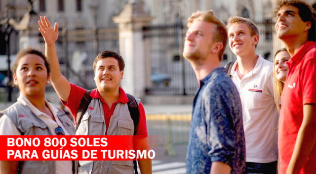 Infórmate sobre todos los detalles del bono de 800 soles para guías de turismo y artesanos afectados por la pandemia de la Covid-19.