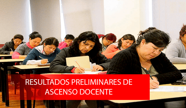 Revisa la lista por regiones de los resultados preliminares de Ascenso Docente.