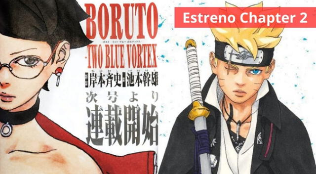 Todo lo que debes saber del ESTRENO de "Boruto: two blue vortex", capítulo 2. Todo lo que debes saber del ESTRENO de "Boruto: two blue vortex", capítulo 2.