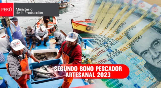 El Ministerio de la Producción (Produce) anunció la entrega de un segundo Bono pescador artesanal 2023 de S/700. El Ministerio de la Producción (Produce) anunció la entrega de un segundo Bono pescador artesanal 2023 de S/700.