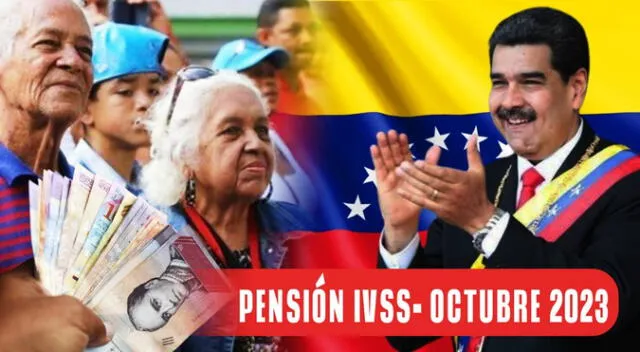 La Pensión IVSS de octubre aún no tiene fecha de pago. La Pensión IVSS de octubre aún no tiene fecha de pago.