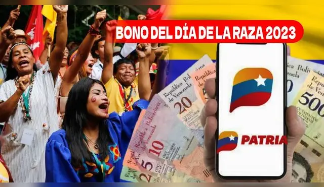 Conoce al detalle todo lo relacionado al Bono del Día de la Raza 2023.