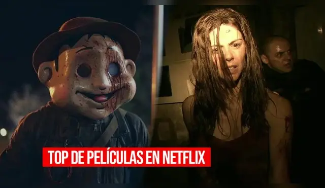 Revisa el TOP de películas de terror en Netflix para este 2023.