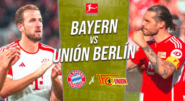 Bayern vs. Unión Berlín se enfrentan por Bundesliga.