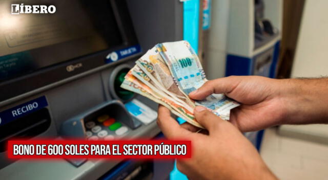 Conoce los requisitos a tener en cuenta para acceder al Bono de 600 soles.