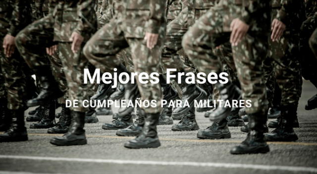 Felicitaciones de cumpleaños para militares