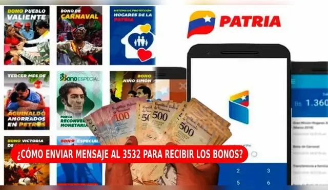 El número 3532 solo funciona para consultar si has recibido un bono Patria.