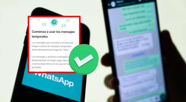 WhatsApp: revisa cómo puedes mantener tus mensajes temporales WhatsApp: revisa cómo puedes mantener tus mensajes temporales