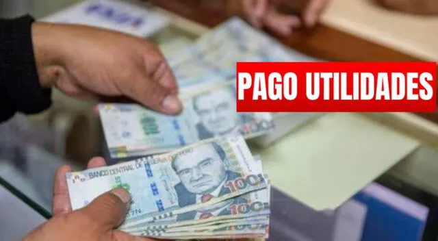 Pago de utilidades: conoce hasta cuándo se puede depositar
