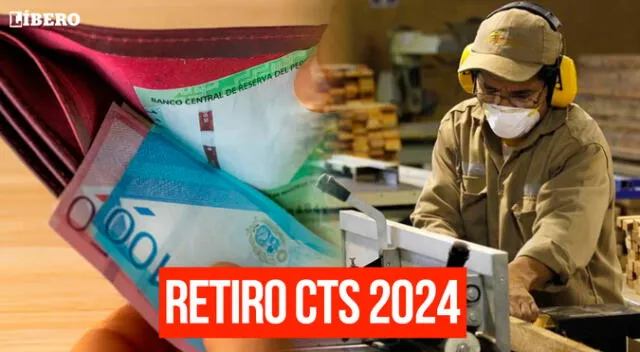 CTS retiro 2024 en Perú CTS retiro 2024 en Perú