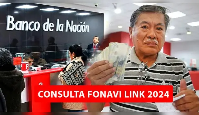 Los fonavistas del primer grupo de reintegro podrán acceder a sus aportantes desde el 25 de abril 2024 a través del Banco de la Nación.