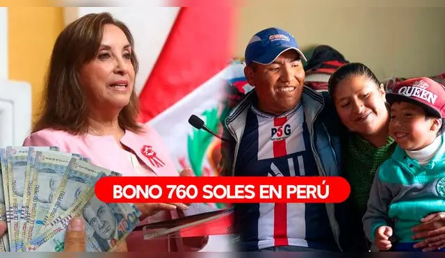 La población peruana quiere saber si la presidenta Dina Boluarte pagará el Bono de 760 soles en este 2024.