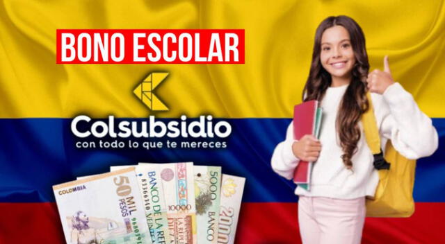 Bono Escolar Colsubsidio para este 2025 beneficiará a miles de ciudadanos.