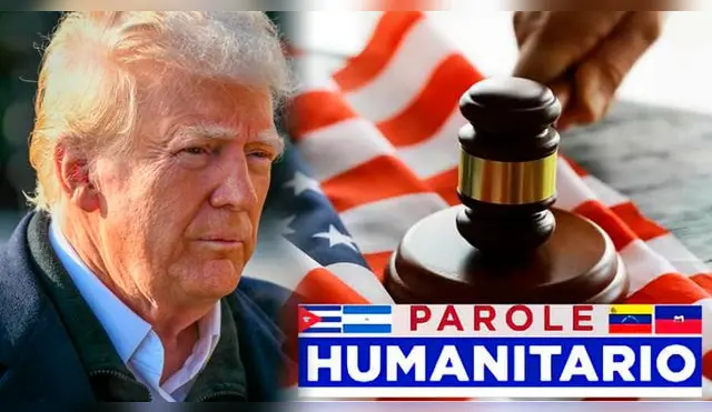 Trump pone fin al Parole Humanitario en Estados Unidos.