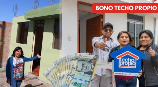 Bono Techo Propio: revisa si accedes al pago de este subsidio