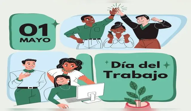Hoy es tu día: ¡feliz Día del Trabajador!