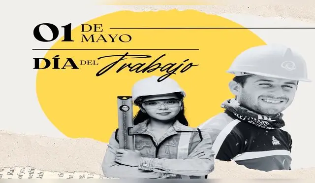 Feliz Día del Trabajo: tu dedicación construye el mundo.