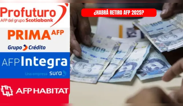 Retiro de AFP 2025: revisa si se dará el desembolso correspondiente