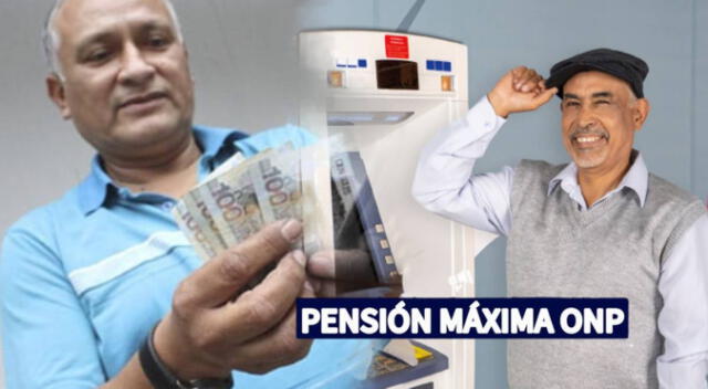 Pensión Máxima de ONP: consulta sobre el acceso a este monto Pensión Máxima de ONP: consulta sobre el acceso a este monto