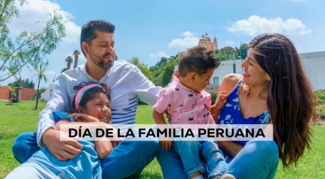 Celebra el Día de la Familia Peruana con las mejores imágenes para compartir en redes.