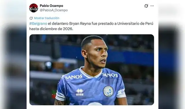 Pablo Ocampo, periodista argentino, informó que Belgrano prestó a Bryan Reyna a Universitario