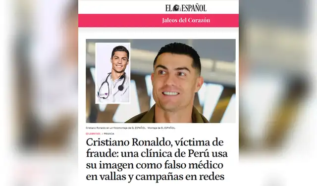 El medio 'El Español' afirmó que Cristiano Ronaldo es víctima de fraude en Perú