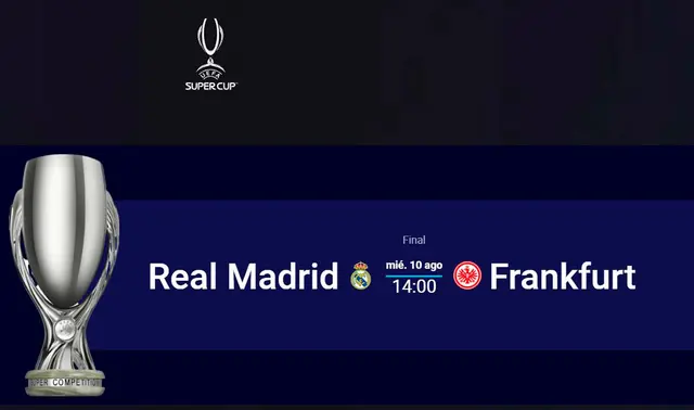 UEFA anuncia el duelo entre Real Madrid vs. Frankfurt por la Supercopa de Europa.   