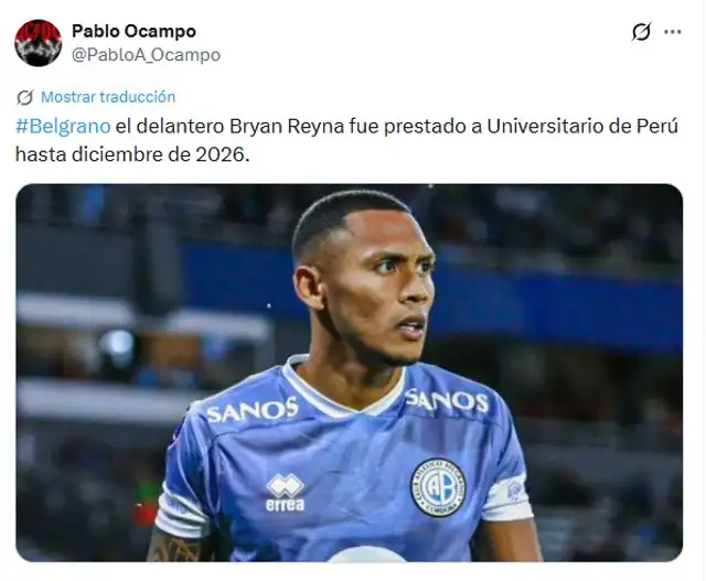 Pablo Ocampo, periodista argentino, informó que Belgrano prestó a Bryan Reyna a Universitario