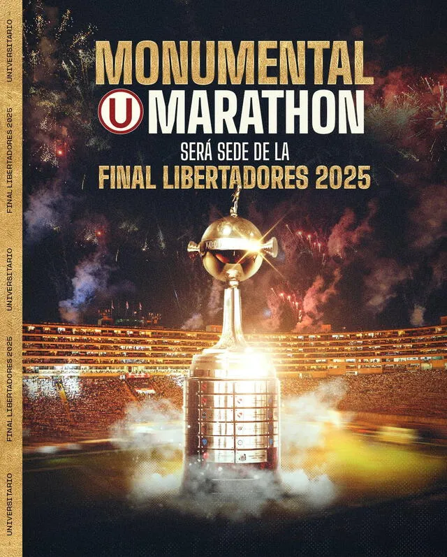  La final de la Copa Libertadores 2025 se jugará en el Estadio Monumental de Universitario. Foto: Universitario de Deportes   
