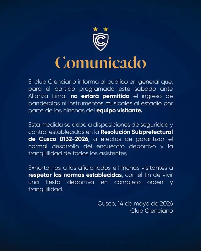 Cienciano comunicó que hinchas de Alianza Lima no podrán ingresar banderolas ni instrumentos musicales Cienciano comunicó que hinchas de Alianza Lima no podrán ingresar banderolas ni instrumentos musicales