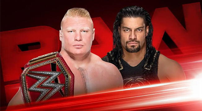 En WWE Monday Night Raw, Roman Reigns y Brock Lesnar estarán cara a cara.