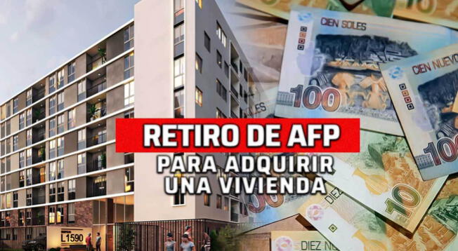 Retiro De Afp 2023 Link ¿cómo Comprar Una Vivienda Con Mi Afp Prima Hábitat Profuturo Integra
