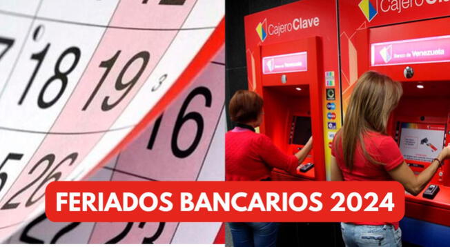 Feriados Bancarios En Venezuela Calendario Completo Para 2024 Sudeban 2843