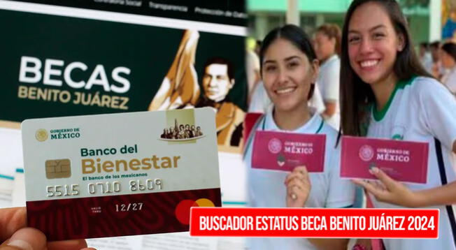 Estatus Beca Benito Juárez 2024: ¿Cómo Saber Si Me Aceptaron En El ...