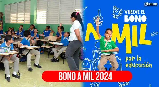 Bono a Mil por la Educación: ¿Cuál es el link oficial del Bono Escolar ...