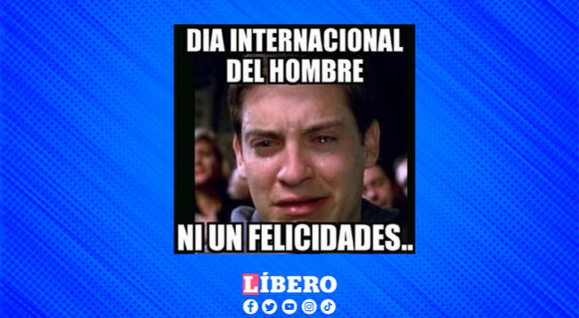 Día del Hombre memes: las mejores imágenes para dedicar este 19 de ...