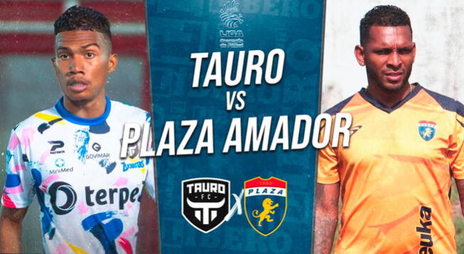 Tauro vs Plaza Amador EN VIVO: cuándo juega, a qué hora y dónde ver el clásico de Panamá