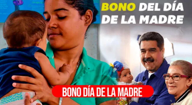 Bono Madre 2024 en Venezuela: FECHA DE PAGO y cómo cobrar en mayo vía Patria
