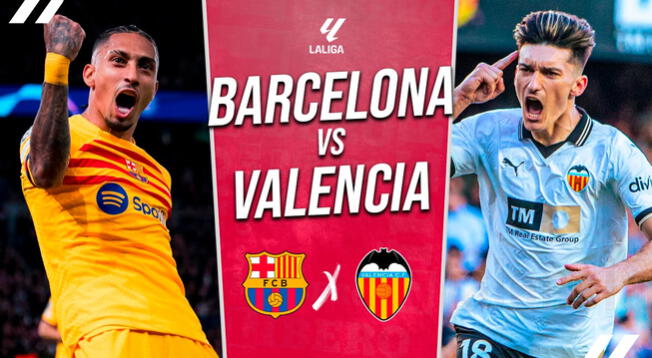 Barcelona vs. Valencia EN VIVO y EN DIRECTO: a qué hora juegan y en qué canal