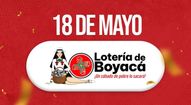 Lotería Boyacá de HOY, 18 de mayo: resultados y a qué hora se juega