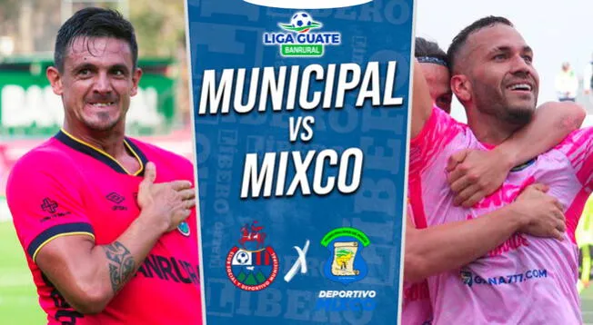 Municipal vs. Mixco EN VIVO HOY vía Canal 11, Chapin TV y Tigo Sport