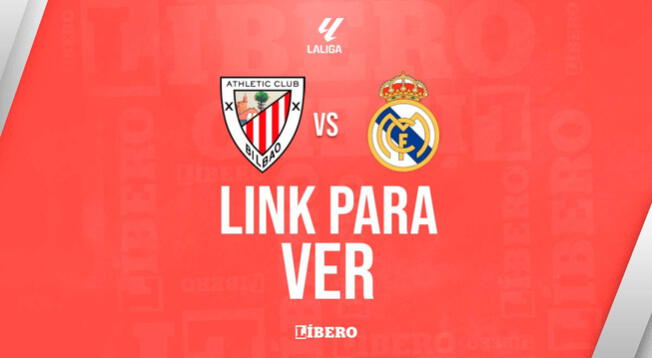 LINK GRATIS, Real Madrid vs. Athletic Bilbao EN VIVO y EN DIRECTO HOY