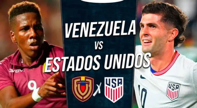 Venezuela vs Estados Unidos EN VIVO vía Venevision: horario y dónde ver partido amistoso