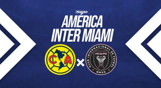 LINK para ver América vs. Inter Miami EN VIVO por amistoso internacional con Lionel Messi