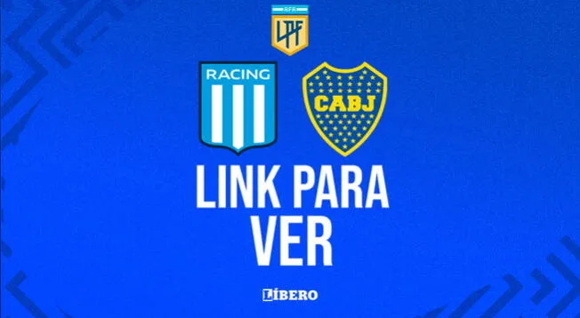 Boca Juniors vs. Racing EN VIVO: LINK GRATIS para ver el partido