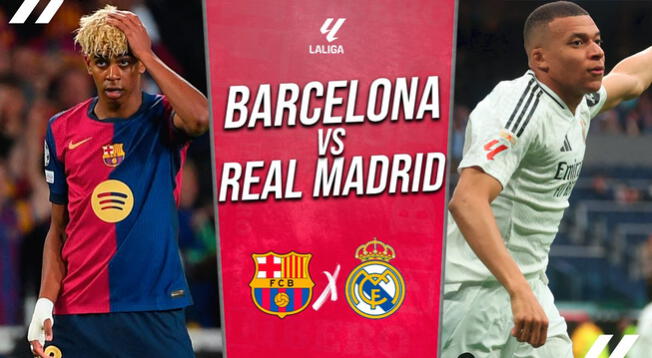 Barcelona vs Real Madrid EN VIVO y EN DIRECTO: hora, canal y dónde ver el clásico Barcelona vs Real Madrid EN VIVO y EN DIRECTO: hora, canal y dónde ver el clásico