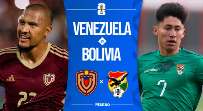 Venezuela vs. Bolivia EN VIVO por Eliminatorias 2026: cuándo juegan, hora y canal Venezuela vs. Bolivia EN VIVO por Eliminatorias 2026: cuándo juegan, hora y canal