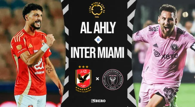 Inter Miami vs Al-Ahly EN VIVO, Mundial de Clubes: dónde ver, a qué hora juega Messi y pronóstico Inter Miami vs Al-Ahly EN VIVO, Mundial de Clubes: dónde ver, a qué hora juega Messi y pronóstico