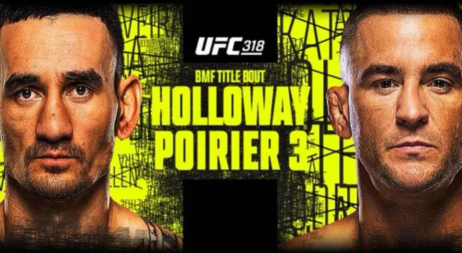UFC 318 EN VIVO: Horarios, cartelera y dónde ver la pelea Max Holloway vs Dustin Poirier 3 UFC 318 EN VIVO: Horarios, cartelera y dónde ver la pelea Max Holloway vs Dustin Poirier 3